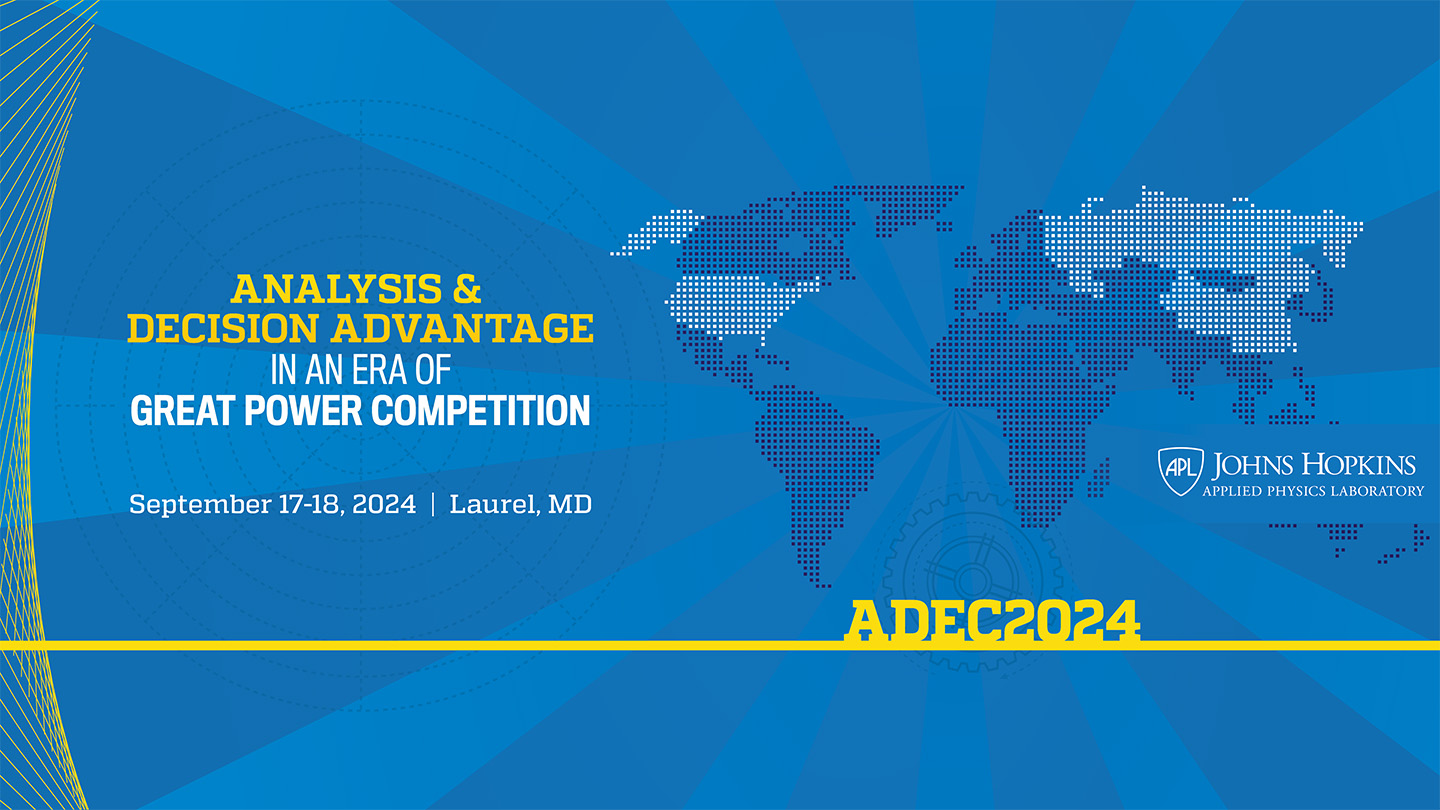 Analysis and Decision Advantage in an Era of Great Power Competition Conference