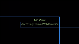 Accessing APLView from a web browser