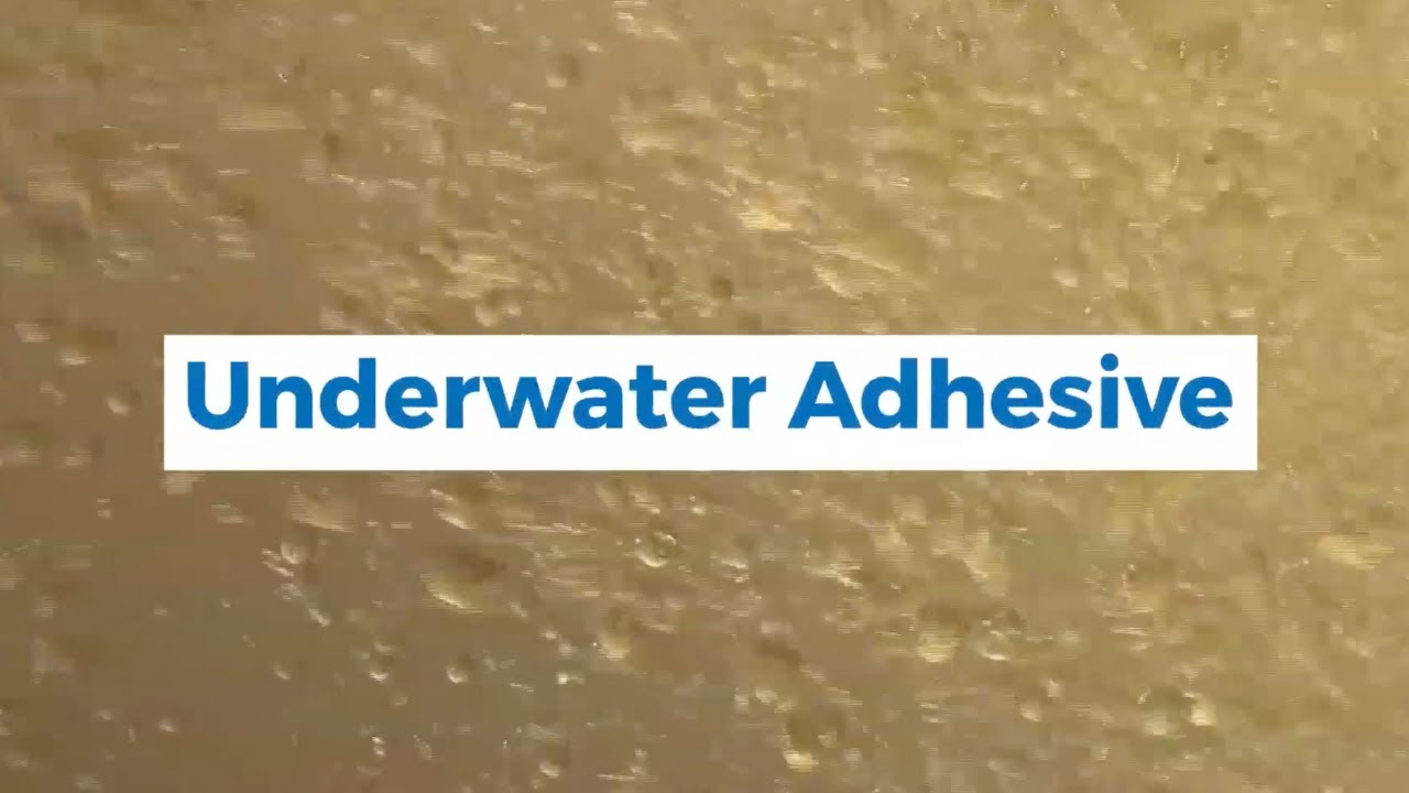 Underwater Adhesive