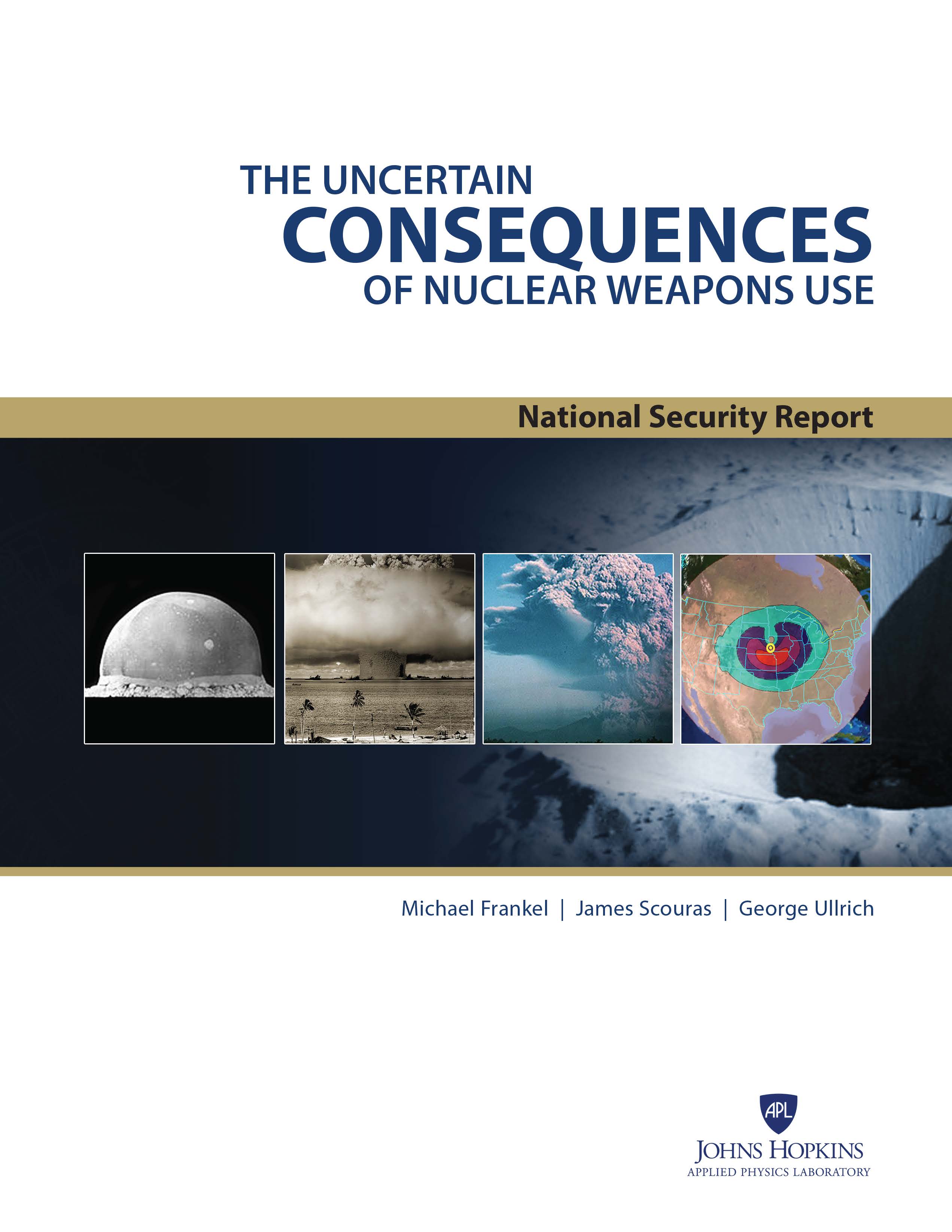 Cover of The Uncertain Consequences of Nuclear Weapons Use