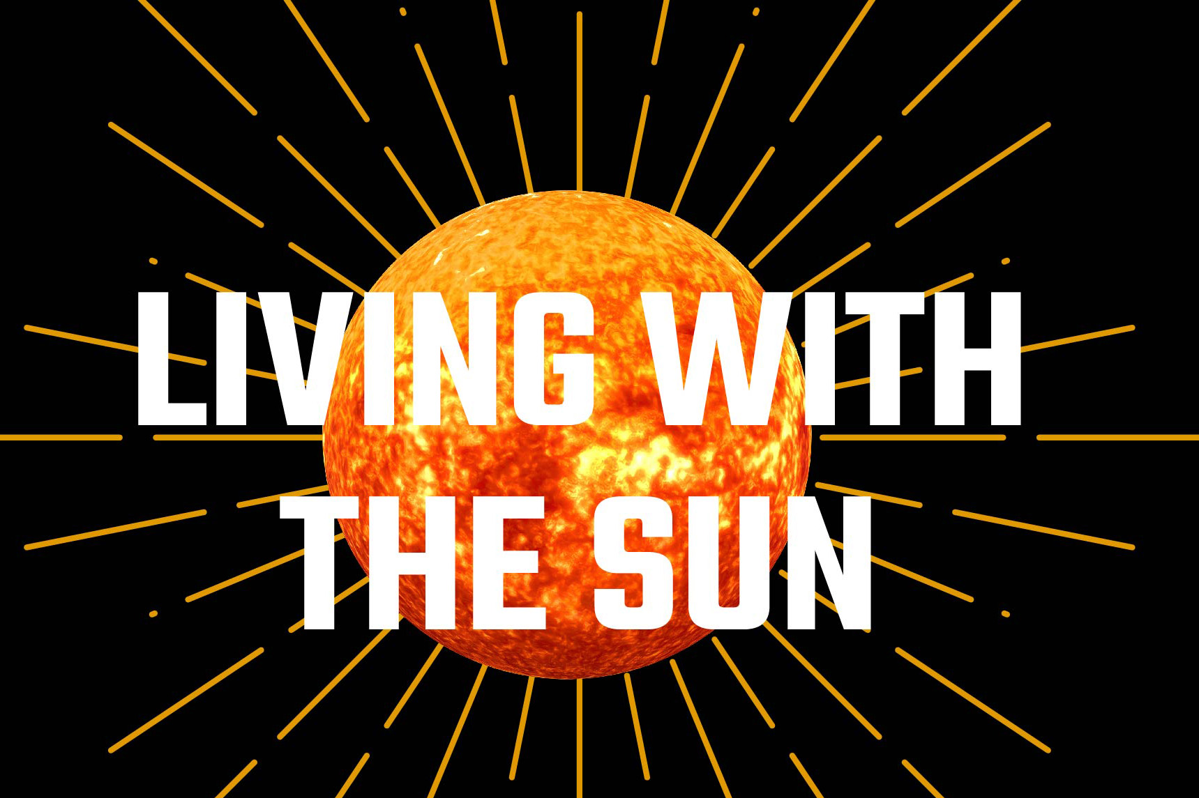 Living With the Sun